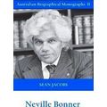 Neville Bonner (Australian Biographical Monogra...