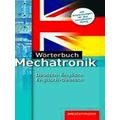 Worterbuch Mechatronik. Deutsch-Englisch / Engl...