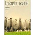 Looking For Lockerbie
