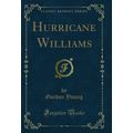 Hurricane Williams (Classic Reprint)