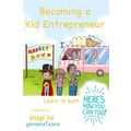 Becoming a Kid Entrepreneur - Learn to Earn: a ...