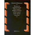 Women in Ugarit and Israel: Their Social and Re...