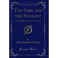 The Girl and the Pennant: A Base-Ball Comedy, i...