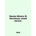 Zaher-Masoch W. Confession of My Life. In Russi...