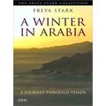 Winter in Arabia Journey Through Yemen