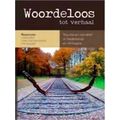 Woordeloos Tot Verhaal