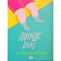 Quinze Dias