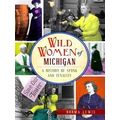 Wild Women of Michigan