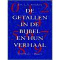De Getallen In De Bijbel En Hun Verhaal