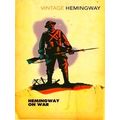 Hemingway On War