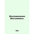 Memories of the Bestuzhevs. In Russian /Vospomi...