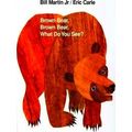 Brown Bear, Brown Bear, What Do You See?