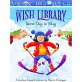 Snow Day In May 1 The Wish Library