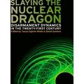 Slaying The Nuclear Dragon