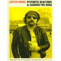 Psychotic Reactions and Carburetor Dung by Lester Bangs