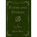 Poems and Stories (Classic Reprint)