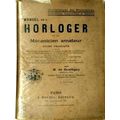 Manuel de L'horloger et du Mecanicien Amateur -...