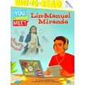 You Should Meet Lin-Manuel Miranda