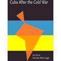 Pitt Latin American Series: Cuba After the Cold War