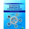 Mathematical Modelling of System Resilience