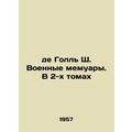 De Gaulles War Memoirs. In 2 Volumes In Russian...