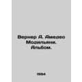 Werner A. Amedeo Modigliani. Album. In Russian ...
