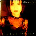 JULIE MILLER BROKEN THINGS MUSIC CD 12 TRACKS