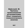 Weintrob, M. The origins of anti-Semitism. Expe...