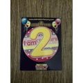 Small Badge 2" - I am 2 #3