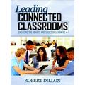 Leading Connected Classrooms: Engaging the Hear...