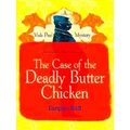 Case Of The Deadly Butter Chicken