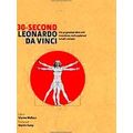 30 Second Leonardo Da Vinci