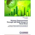 Women Empowerment Through Self Help Groups in R...