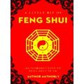 A Little Bit Of Feng Shui