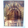 THROUGH INDIAN EYES ( 1995 ) Readers Digest Lar...