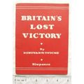 Vintage: Britain's Lost Victory by Donovan M. T...