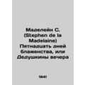 Madelaine S. (Stephen de la Madelaine) Fifteen ...