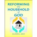 Reforming the Household of God