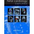 Fetal Cardiology Simplified