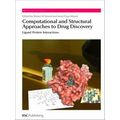 Computational And Structural Approaches To Drug Discovery