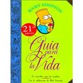 Guia para la vida Simpson/ Bart Simpson's Guide to Life