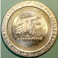 Twin Pine. $1 Casino Token. Middletown, CA. R26.
