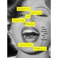 Women's Voices In Digital Media