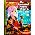She Professed Herself Pupil of the Wise Man (Light Novel) Vol. 12 by Ryusen Hiro