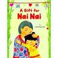 A Gift For Nai Nai