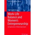 Work Life Balance and Women s Entrepreneurship