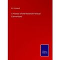 A History of the National Political Conventions