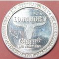 Longhorn. $1 Casino Token. Las Vegas, NV. T33.