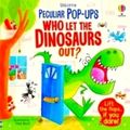 Who Let the Dinosaurs Out by Sam Taplin