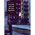New York Jews And The Great Depression